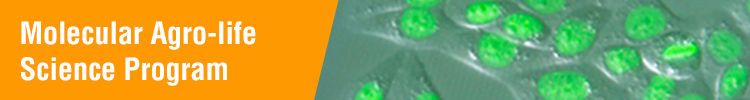 Molecular Agro-life Science Program